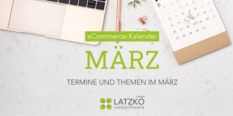 eCommerce-Kalender / März 2021
